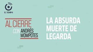 La absurda muerte de Legarda y la llegada de ayuda humanitaria en frontera con Venezuela | Al cierre