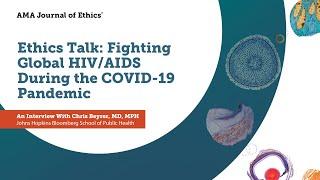 Fighting Global HIV/AIDS During the COVID Pandemic