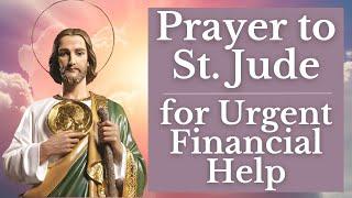 Powerful Prayer to St Jude for Urgent Financial Help & Financial Breakthrough