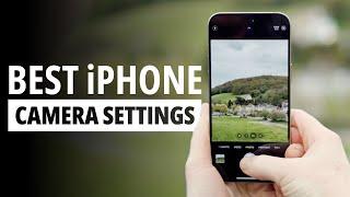 Best iPhone Camera Settings for Stunning Photos