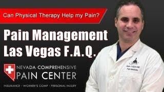 Pain Management Physician Las Vegas. Can Physical Therapy Help my Pain?