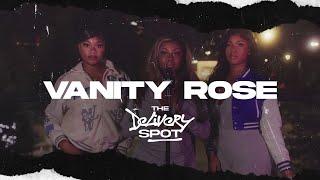 The Delivery Spot presents: Vanity Rose - "Anywhere"