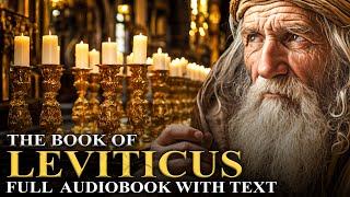 THE BOOK OF LEVITICUS  Divine Laws, Rituals, Holiness - Full Audiobook With Text