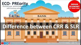 Difference between CRR and SLR | ECO - PREority | Indian Economy by Aman Soni