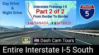 2 of 2 Driving Entire Interstate Freeway I-5 South From Canada  Border to Mexico  Border - 4K