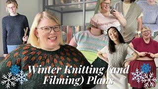 Winter Knitting (and Filming) Plans 2024