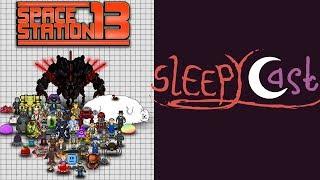 Space Station 13 - SleepyCast