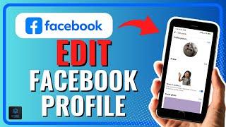 How To Edit Facebook Profile 2024!