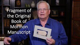 History Geek - Fragment of original Book of Mormon manuscript.