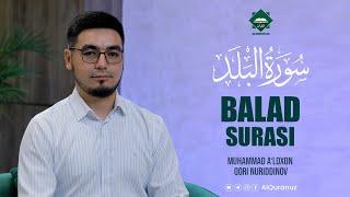 BALAD SURASI | MUHAMMAD A'LOXON QORI NURIDDINOV