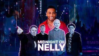 Midnight Oil Ft. Nelly - It’s Burning Beds In Herre