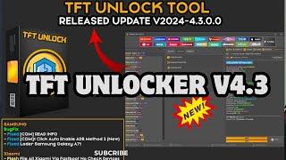 TFT Unlocker digital tool V4.3.0.0  TFTUnlock Tool 2024 