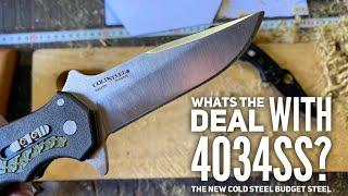 What is Cold Steels new 4034 Steel?