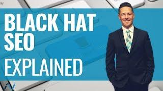 What is Black Hat SEO? Search Engine Optimization (Explained)