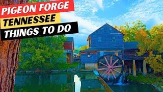 20 INCREDIBLE Things To Do In Pigeon Forge, TN + 5 GREAT Restaurants