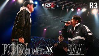 FORK VS. SAM 3rd Round FSL VOL.2 presented by ASAP