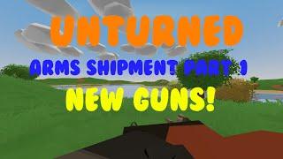 Unturned New Update: 3.15.11.0 (Arms Shipment Part #1 of 2)