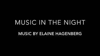 Music in the Night by Elaine Hagenberg