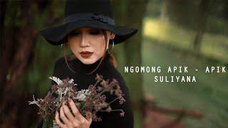 Suliyana - Ngomong Apik Apik (Official Music Video)