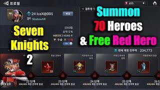 Seven Knights 2 Summon 70 Heroes & Free Red Hero