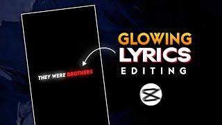 Glowing Text Lyrics Editing ~ Capcut | Instagram Reels Glow Lyrics Video Editing Tutorial