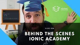 Behind the Scenes of the Ionic Academy ‍