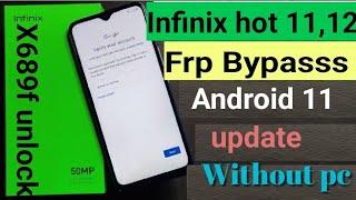 Infinix Hot 12,11 (X689F) Frp Bypasss latest sequrity | Infinix Hot 12 (X689F) Frp unlock update2023