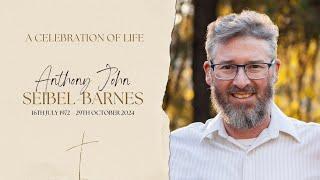 A Celebration of Life: Anthony John Seibel-Barnes.  Tuesday 5th November 2024  at 2:30pm.