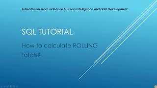 SQL Tutorial - How to Calculate Rolling Totals