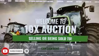 CONSIGN YOUR EQUIPMENT 10X AUCTION (AuctionTime/TractorHouse/MachineryTrader/TruckPaper)