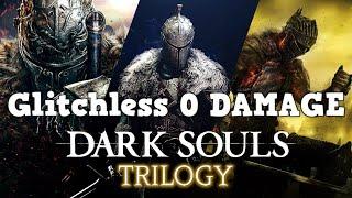 GLITCHLESS 0 DAMAGE DARK SOULS TRILOGY RUN