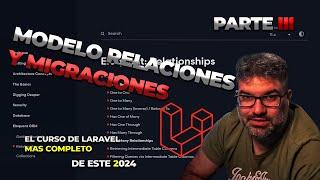  Curso Completo de Laravel 11 Parte 3: Migraciones, Relaciones y Modelos