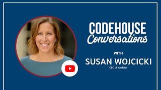 CodeHouse Conversations with Susan Wojcicki