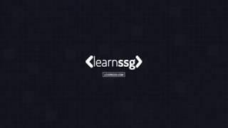 LearnSSG Intro