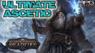 PILLARS OF ETERNITY 2 - ULTIMATE ASCETIC BUILD