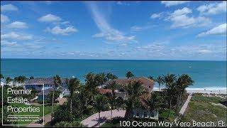 Oceanfront Mansion Vero Beach - Million Dollar Waterfront Home  - 100 Ocean Way Vero Beach, FL