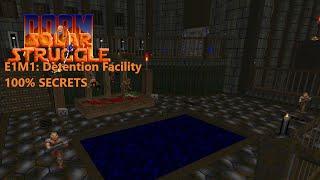 Doom solar struggle part 1 E1M1: Detention Facility 100% Secrets (no commentary)