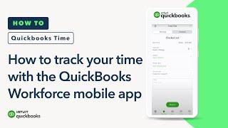 How to track your time with the QuickBooks Workforce mobile app