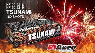 HF-90-2218+HF-90-2219 Tsunami - Riakeo Fireworks