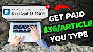 NEW Software Pays You $36 Per Article You Type! Get Paid to Type Google Articles | Earn Money Online