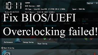 How to fix overclocking failed error (BIOS/UEFI)