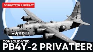 The PB4Y-2 Privateer; A Very Active (and Little Known) Career