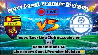 Inova Sporting Club Association vs Academie de FAD |Côte d'Ivoire Premier Division|Exciting Football