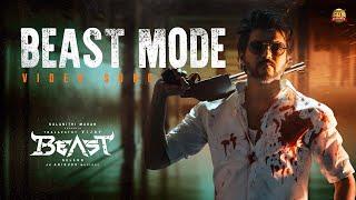 Beast Mode - Video Song | Beast | Thalapathy Vijay | Nelson | Anirudh | Sun Pictures