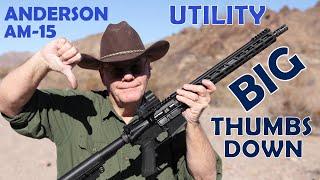 Anderson AR-15 Utility Shooting Review - High Expectations Turned to Crap Real Fast - Worth $400?