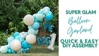 Super Glam Balloon Garland Tutorial  | DIY Balloon Garland EASY BEGINNER complete walk through