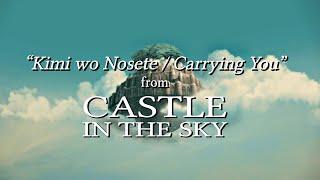 Carrying You (Kimi wo Nosete) - Castle in the sky // GRISSINI PROJECT