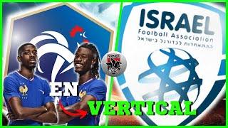 EN VERTICAL  FRANCIA vs ISRAEL EN VIVO  Liga de Naciones / Partido en Directo