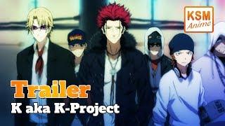 K aka K-Project (Deutscher Trailer)