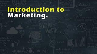 Introduction to Marketing.